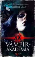 Richelle Mead: Vámpírakadémia 1.